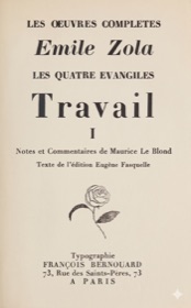 Page de titre de Travail, tome I, dans l'édition Bernouard des Œuvres complètes d'Émile Zola, avec la rose stylisée caractéristique des éditions de François Bernouard